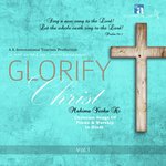 Glorify Christ, Vol. 1 - Aadarsh Shinde Song Download